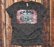 Load image into Gallery viewer, Chaos and Coffee coffee lover design
