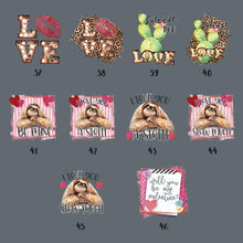 Load image into Gallery viewer, All About Love...Or Not DTF Transfers- Direct to Film
