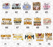 Load image into Gallery viewer, Mom, Mommy, Mum Themed DTF Transfers