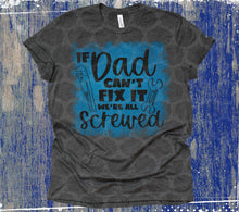 Load image into Gallery viewer, Dad, men themed DTF designs