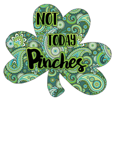 Not Today Pinches (Paisley)- Digital Download